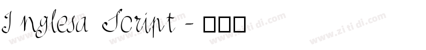 Inglesa Script字体转换